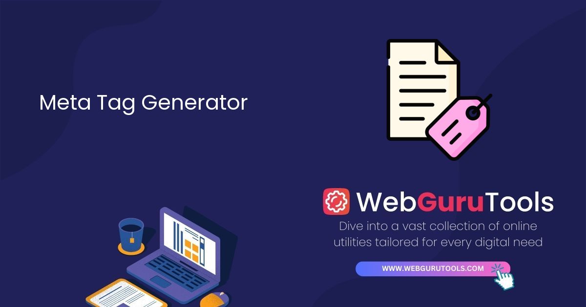 Meta Tag Generator - Web Guru Tools