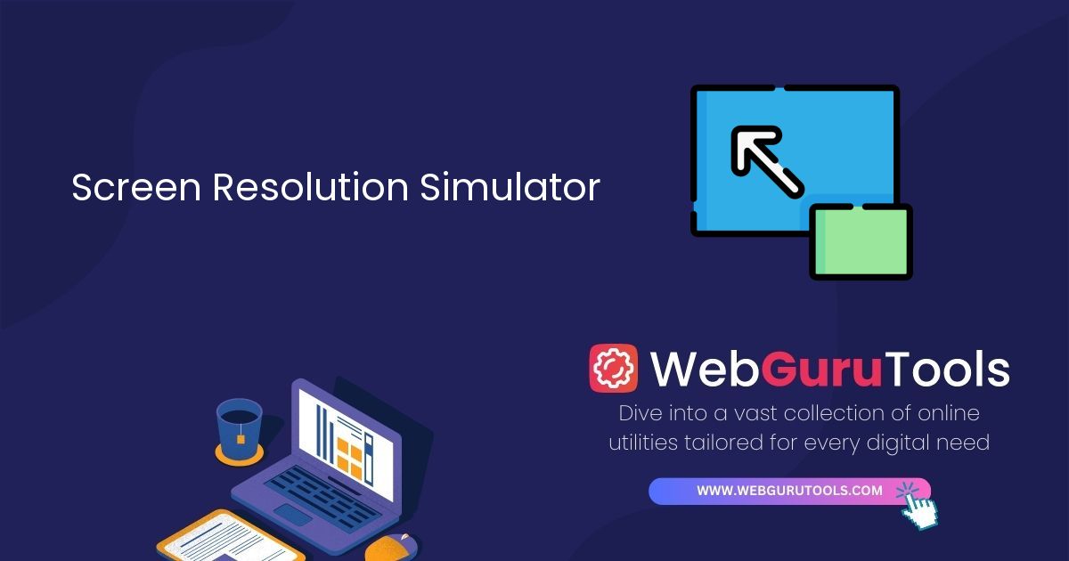 Screen Resolution Simulator - Web Guru Tools